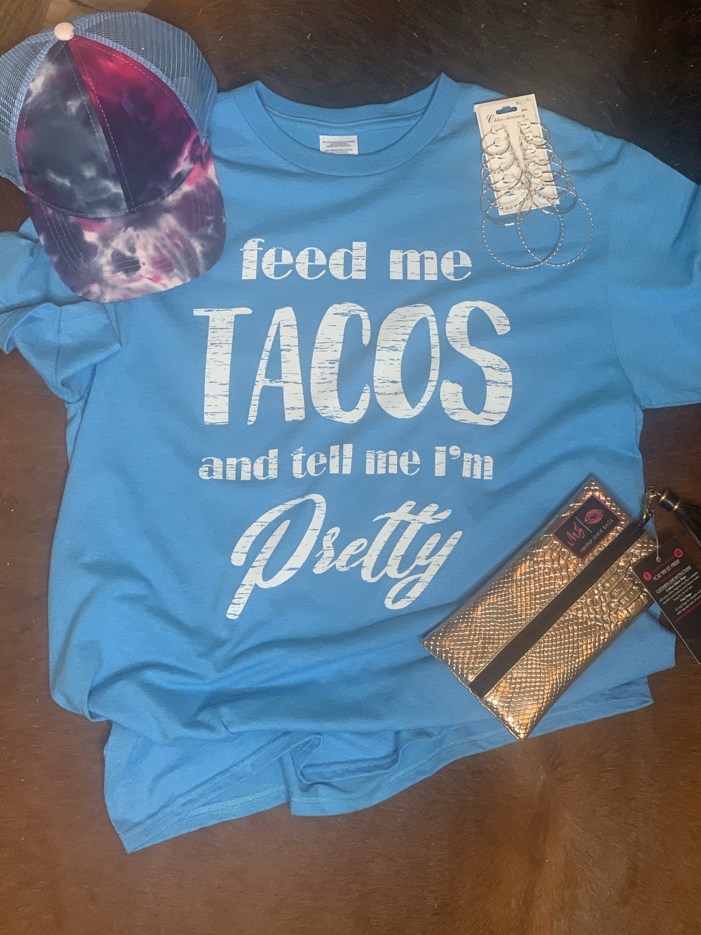 Feed Me Tacos And Call Me Pretty Tee