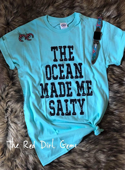 The Ocean Made Me Salty Tee