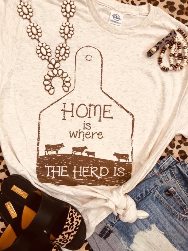 Home Is Where The Herd Is Tee