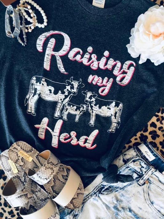 Raising My Herd Tee