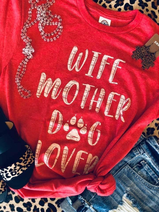 Wife Mother Dog Lover