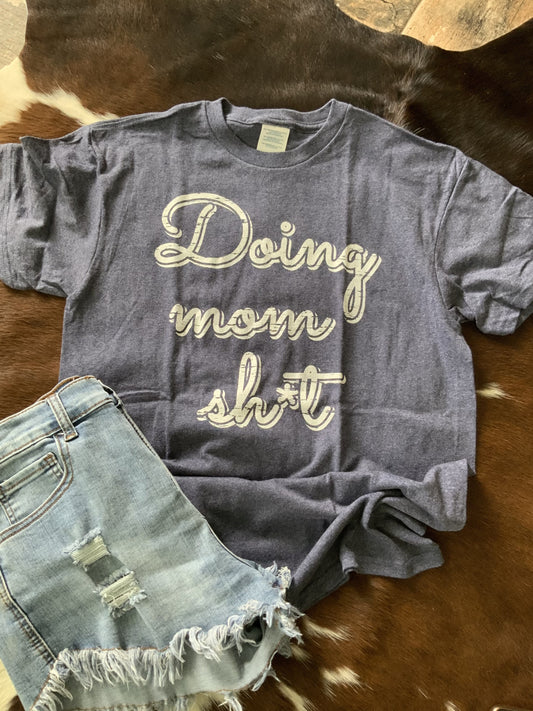 Doing Mom Sh*t